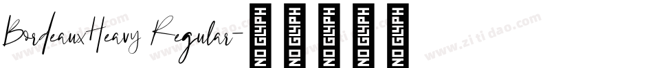 BordeauxHeavy Regular字体转换